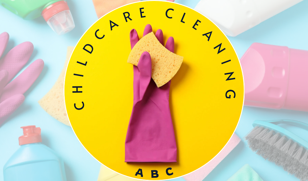 Childcare Cleaning ABC